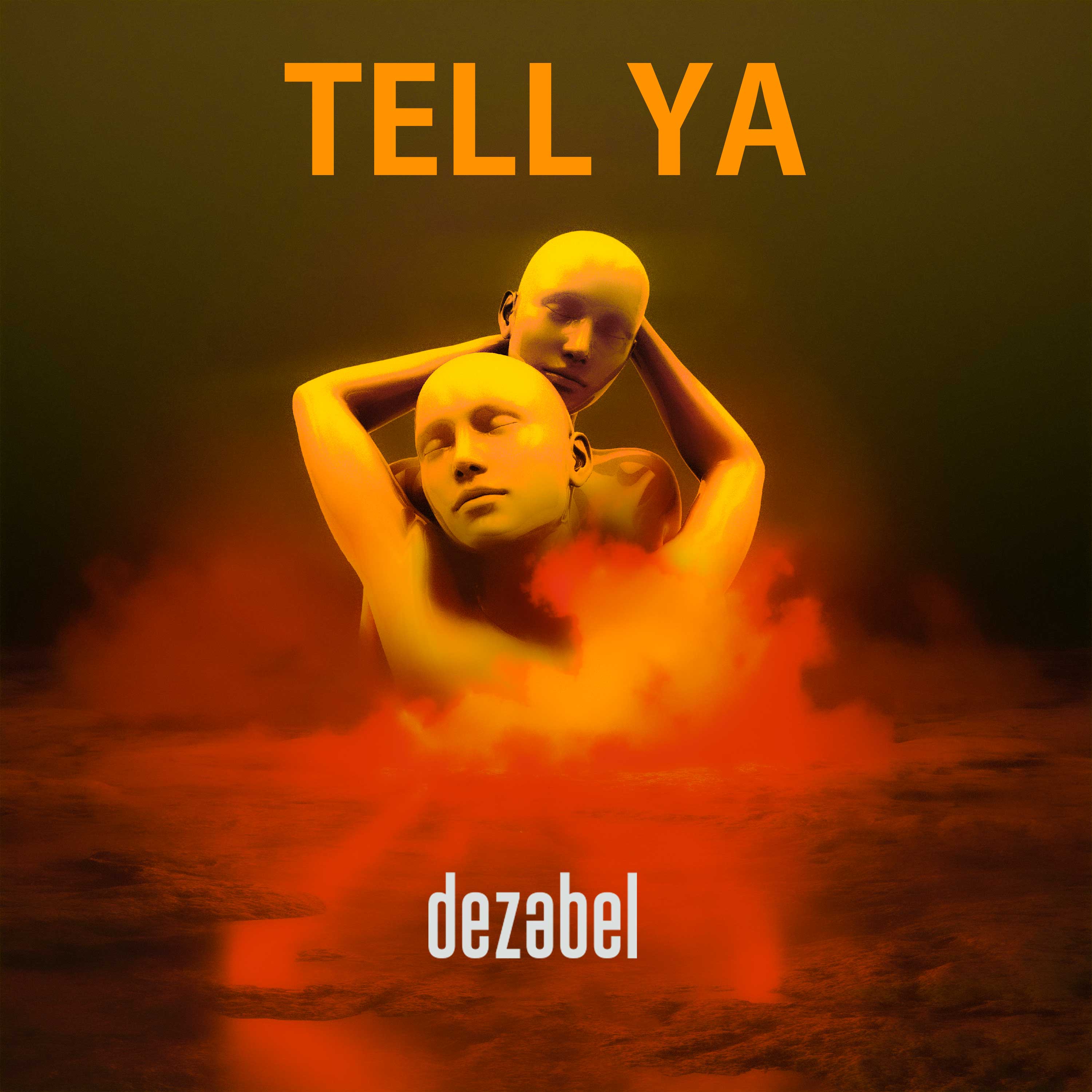dezabel – Tell Ya