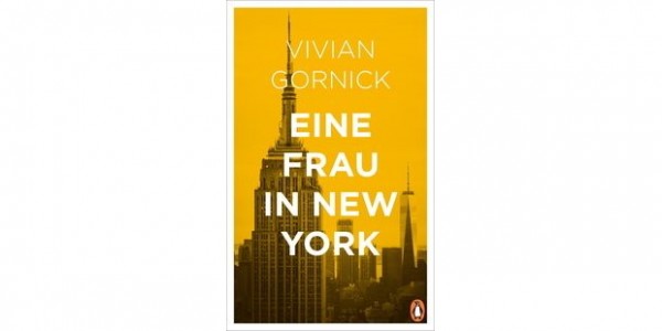Vivian Gornick – Eine Frau in New York