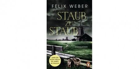 Felix Weber – Staub zu Staub